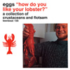 EGGS How Do You Like Your Lobster? album