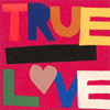 TRUE LOVE ALWAYS Mediterranean 7 inch vinyl 45 single