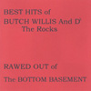 BUTCH WILLIS, Rawed Out of the Bottom Basement, album