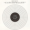 UNREST Catchpellet 7-inch 45 vinyl single
