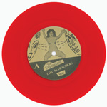 Los Marauders You Make Me Come in My Pants 7-inch 45 red vinyl