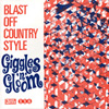 BLAST OFF COUNTRY STYLE Giggles and Gloom 7 inch vinyl 45