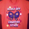 BLAST OFF COUNTRY STYLE tee-shirt