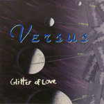 VERSUS Glitter of Love CD