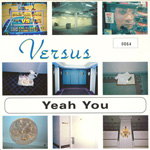 VERSUS Yeah You CD label